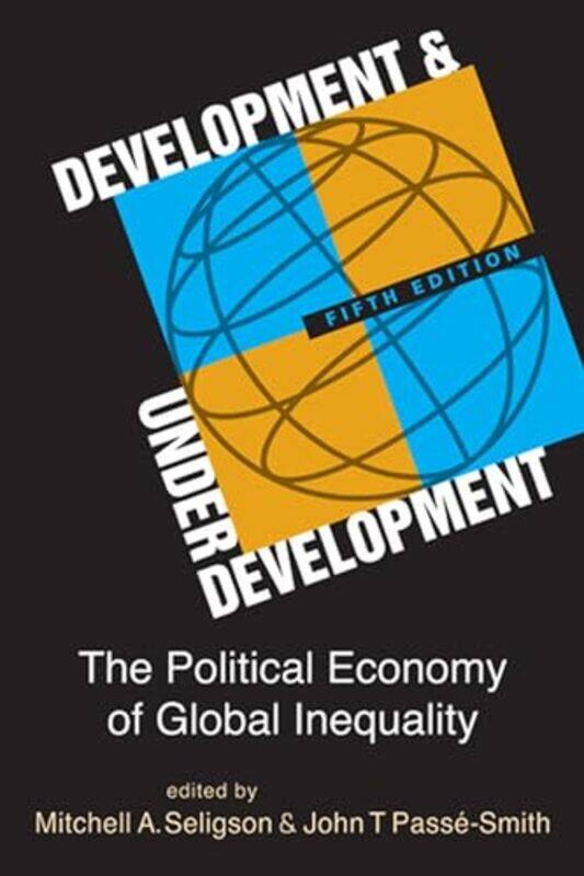 

Development and Underdevelopment by Mitchell A Seligson-Paperback