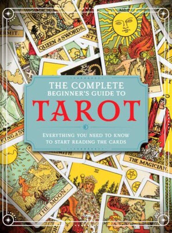 

The Complete Beginner's Guide to Tarot by April Madden -Hardcover