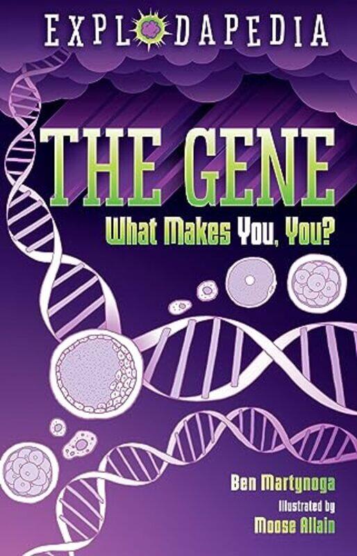 

Explodapedia The Gene by Ben MartynogaMoose Allain-Paperback