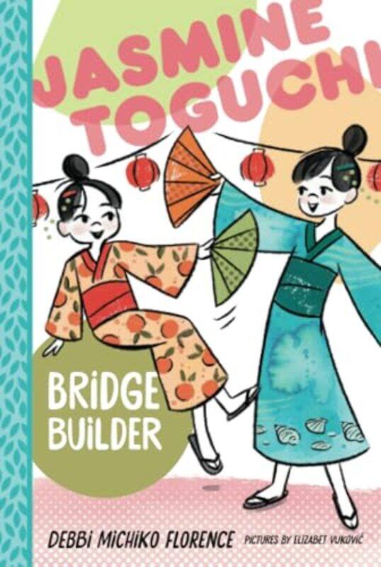 

Jasmine Toguchi07 Bridge Builder By Michiko Florence Debbi - Paperback