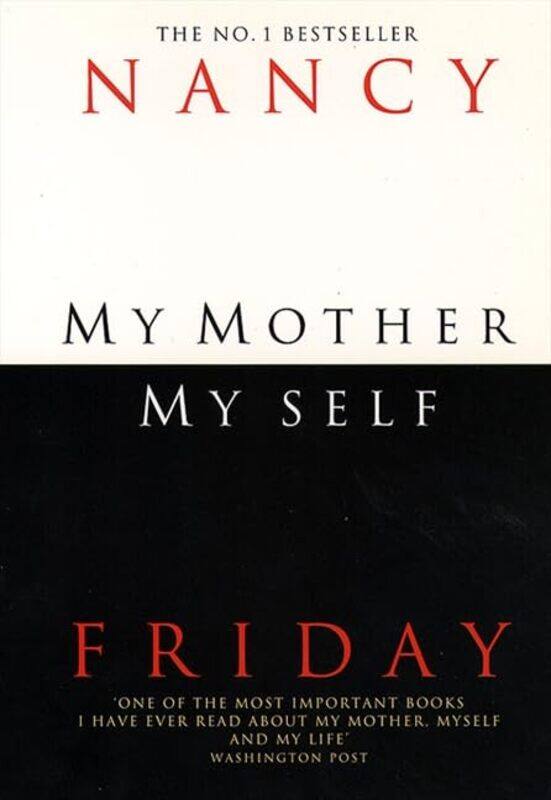 

My Mother Myself by Nancy Friday-Paperback