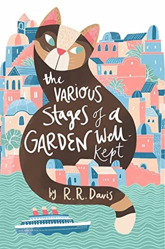 

The Various Stages of a Garden WellKept by R R Davis-Paperback