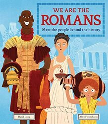 We Are the Romans: Meet the People Behind the History,Paperback,By:Long, David - Fatimaharan, Allen
