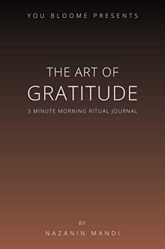 

The Art of Gratitude by Nazanin Mandi-Paperback