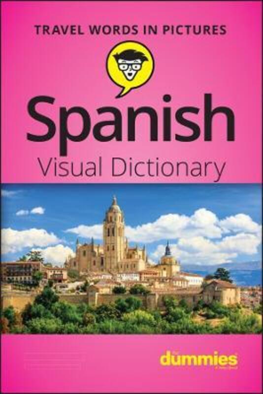 Spanish Visual Dictionary For Dummies.paperback,By :Consumer Dummies