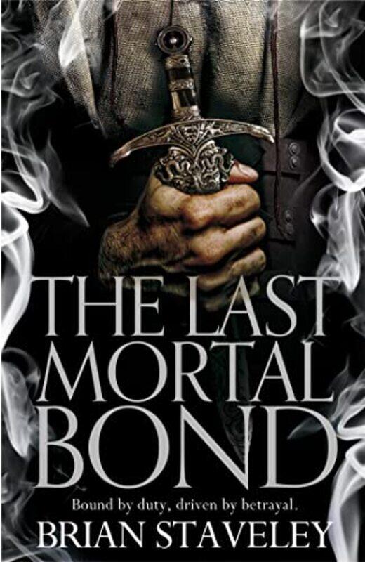 

The Last Mortal Bond by Brian Staveley-Paperback