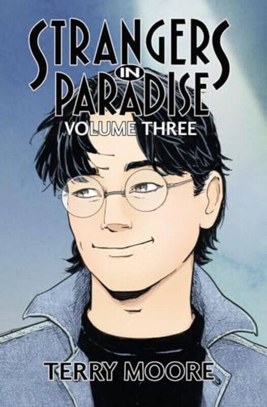

Strangers In Paradise Volume Three by Terry Moore-Paperback