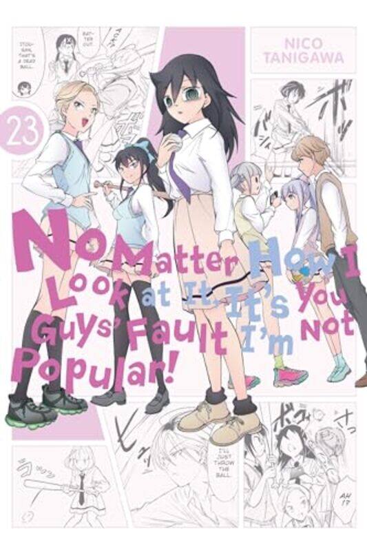 

No Matter How I Look at It Its You Guys Fault Im Not Popular Vol 23 by Nico Tanigawa-Paperback