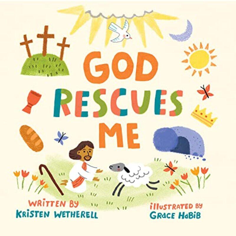 

God Rescues Me By Wetherell Kristen - Hardcover