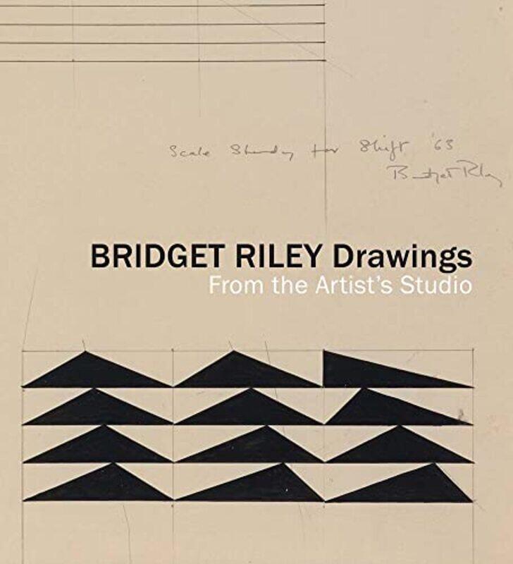 

Bridget Riley Drawings by Steve MartinDr Mike GoldsmithMarianne TaylorAndrew Pinder-Hardcover