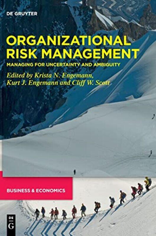 

Organizational Risk Management by Krista N EngemannKurt J EngemannCliff W Scott-Hardcover