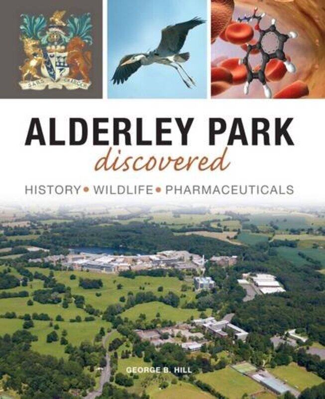 

Alderley Park Discovered by George B Hill-Paperback