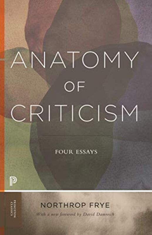 

Anatomy of Criticism by Northrop FryeDavid Damrosch-Paperback