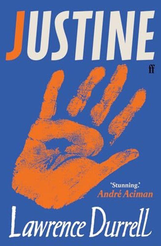 

Justine by Lawrence DurrellAndre Aciman-Paperback