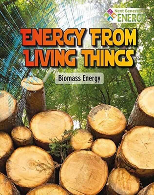 

Energy From Living Things by Rachel Stuckey-Paperback