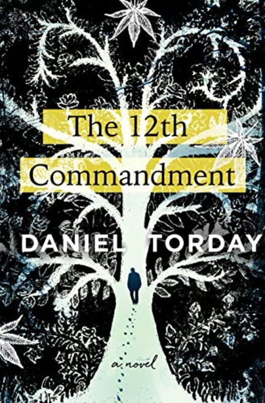 

The 12th Commandment by Daniel Torday-Hardcover