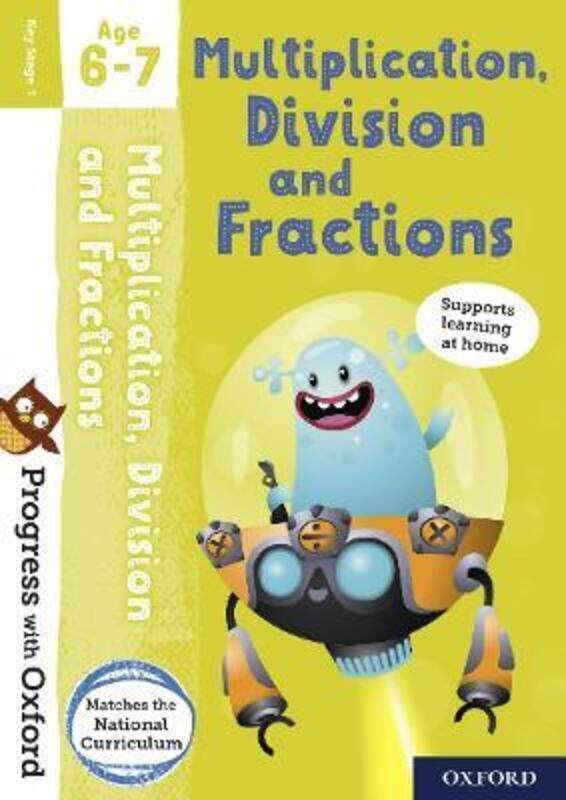 

Progress with Oxford: Multiplication, Division and Fractions Age 6-7,Paperback, By:Hodge, Paul