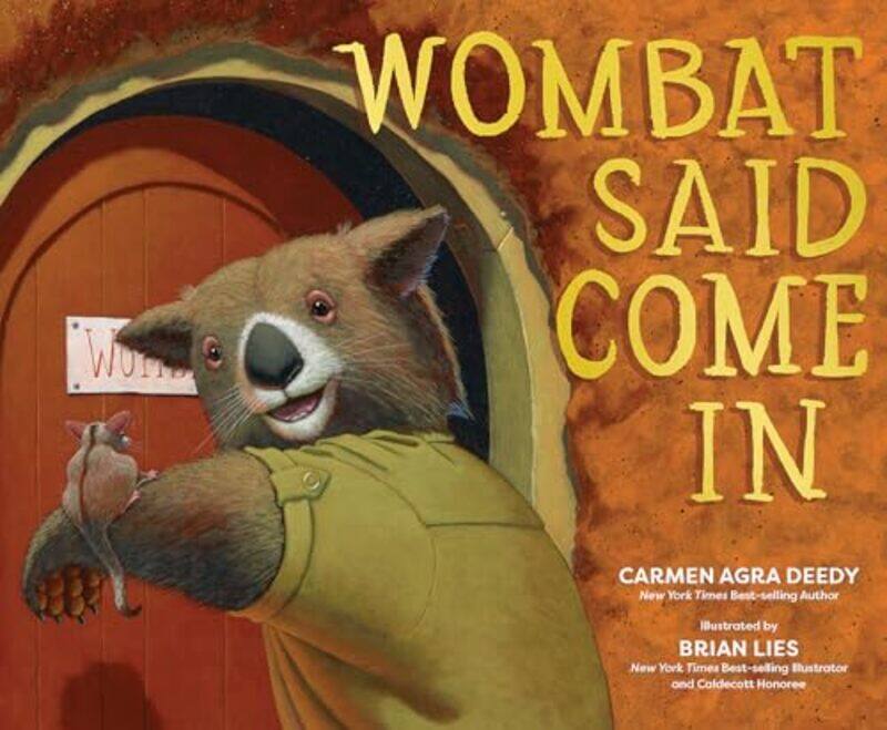 

Wombat Said Come In by Carmen Agra DeedyBrian Lies-Paperback