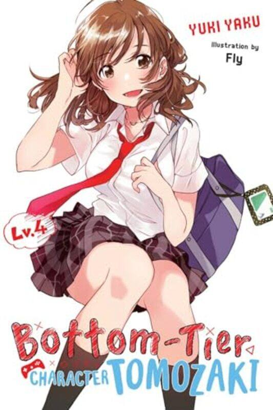 

BottomTier Character Tomozaki Vol 4 by Yuki Yaku-Paperback