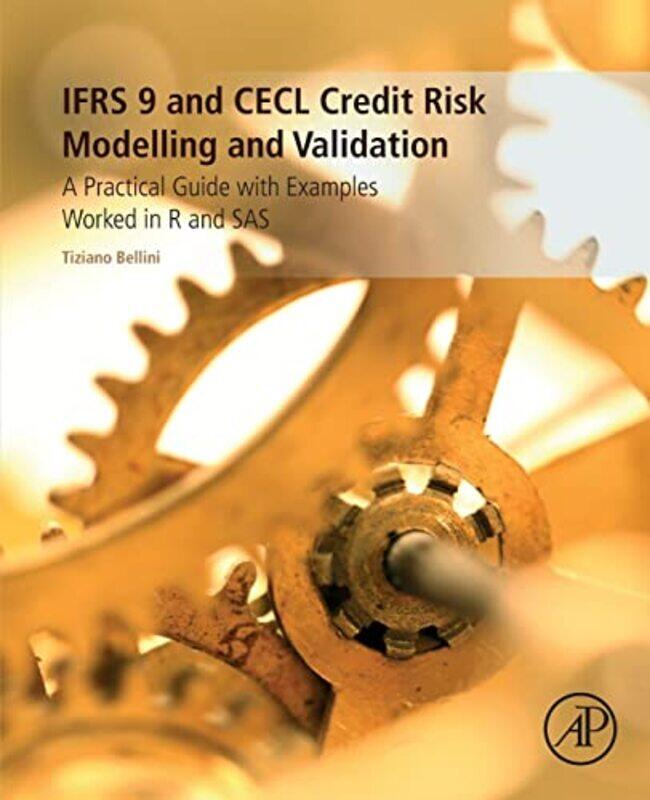 

Ifrs 9 And Cecl Credit Risk Modelling And Validation by Tiziano (BlackRock Financial Market Advisory, London, UK) Bellini-Paperback