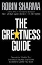 The Greatness Guide: One of the World's Top Success Coaches Shares His Secrets to Get to Your Best, Paperback, By: Robin Sharma