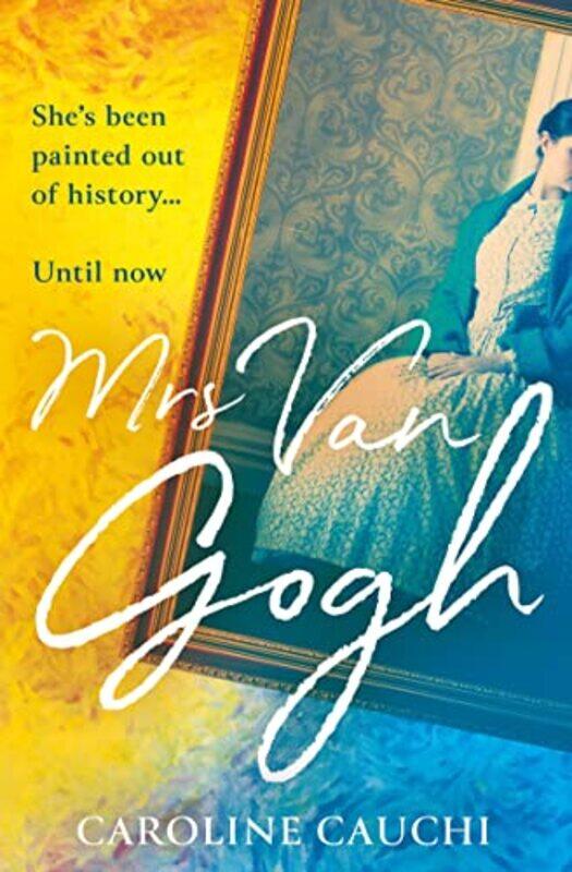 

Mrs Van Gogh by Caroline Cauchi-Paperback