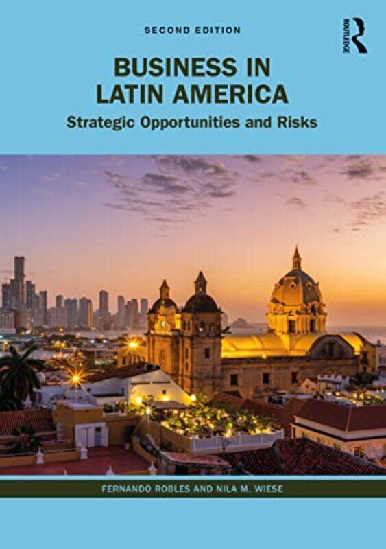 

Business in Latin America by Margaret AymerCynthia Briggs KittredgeDavid A Sanchez-Paperback