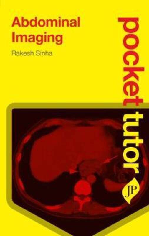 

Pocket Tutor Abdominal Imaging.paperback,By :Sinha, Rakesh