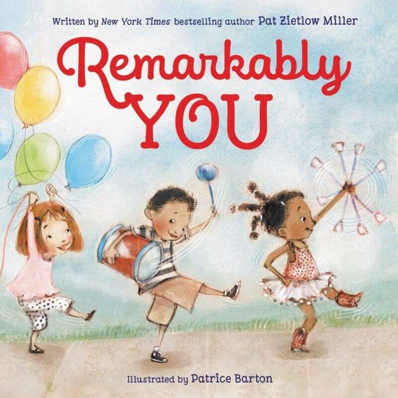 

Remarkably You By Miller, Pat Zietlow - Barton, Patrice Hardcover