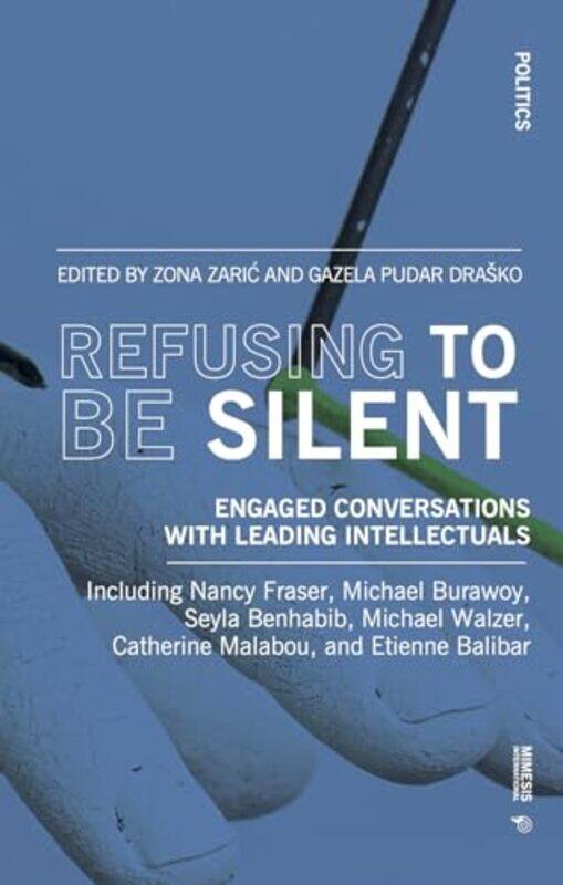 

Refusing to Be Silent by Gazela Pudar DraskoZona Zaric-Paperback