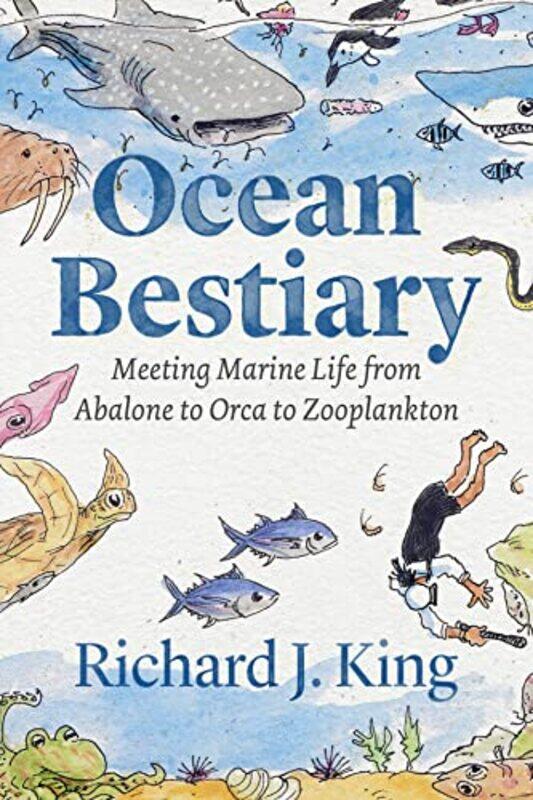 

Ocean Bestiary by Richard J KingRichard J King-Hardcover