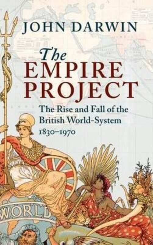 

Empire Project,Hardcover, By:John Darwin