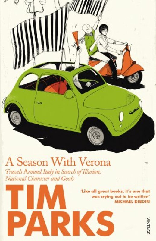 A Season With Verona by Tim Parks-Paperback