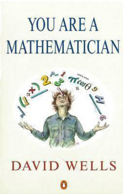 

You are a Mathematician, Paperback Book, By: D.G. Wells