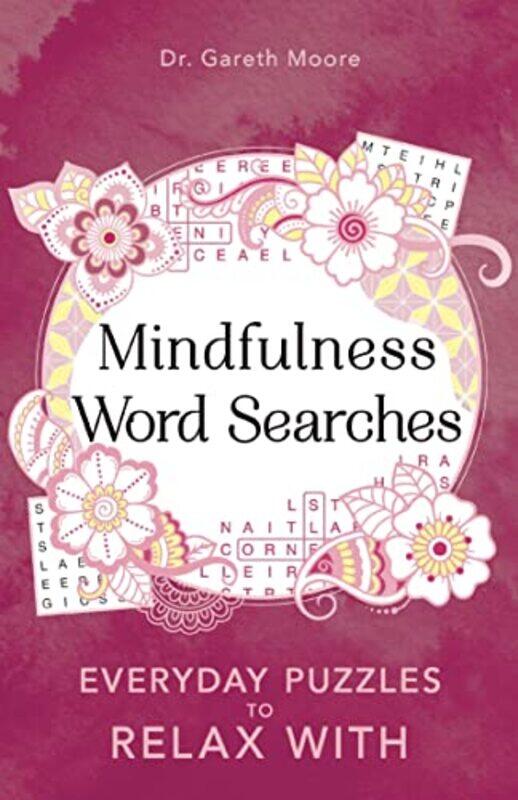 

Mindfulness Word Searches by Gareth Moore-Paperback