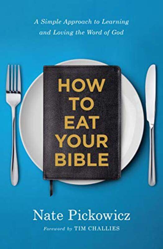

Ht Eat Your Bible By Pickowicz Nate - Paperback