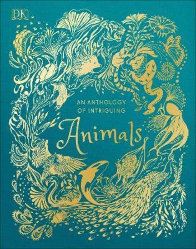 

An Anthology of Intriguing Animals
