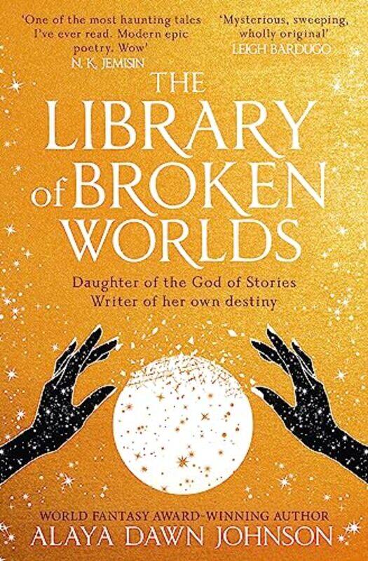 

The Library of Broken Worlds by Alaya Dawn Johnson-Paperback