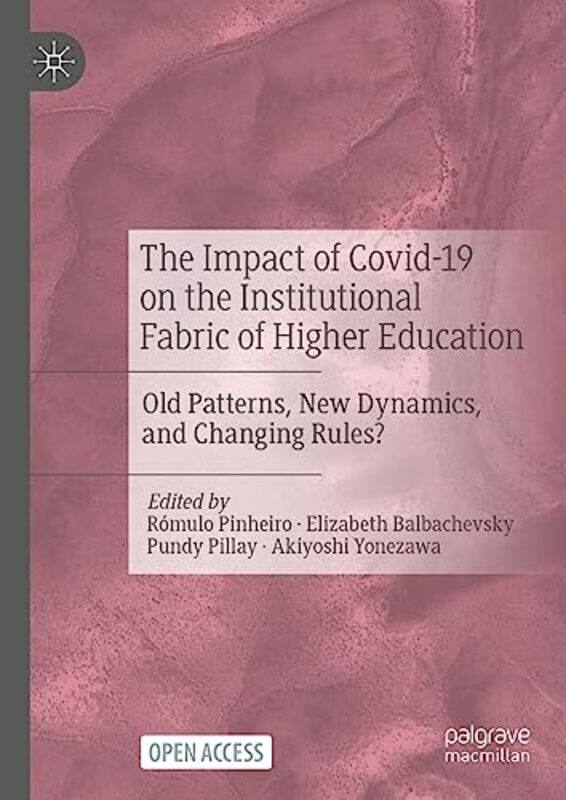 

The Impact of Covid19 on the Institutional Fabric of Higher Education by Mark Divine-Hardcover