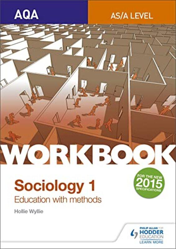 

Aqa Sociology For A Level Workbook 1 Education With Methods by Hollie Wyllie-Paperback