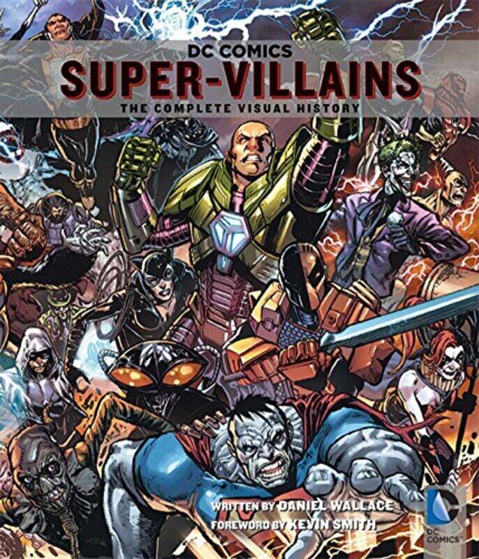 

DC Comics: Super-Villains: The Complete Visual History, Hardcover Book, By: Daniel Wallace