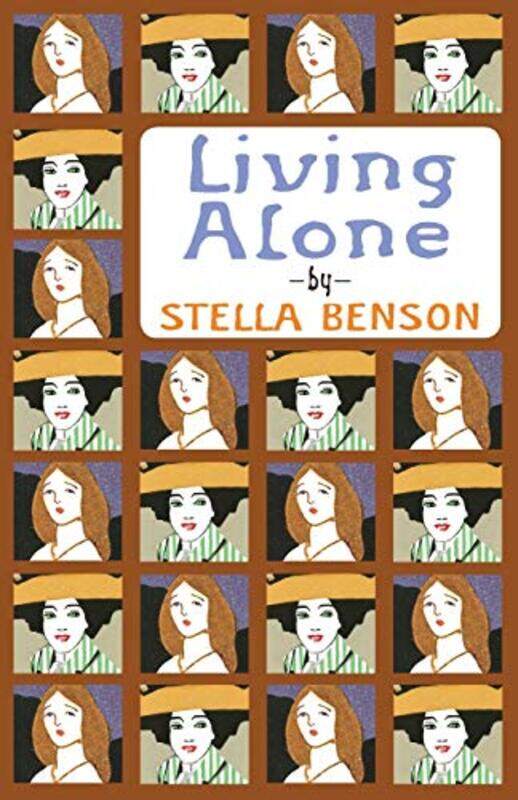 

Living Alone by Stella Benson-Paperback
