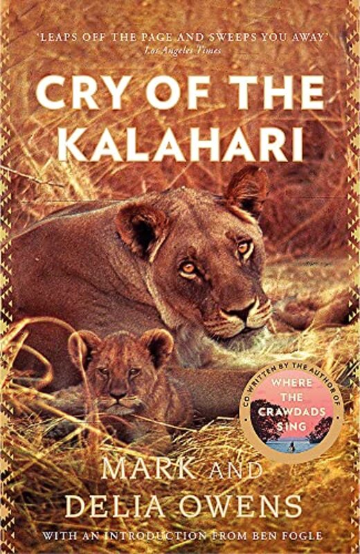 Cry of the Kalahari by Delia OwensMark Owens-Paperback