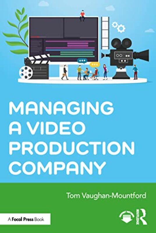 

Managing a Video Production Company by Tom Vaughan-Mountford-Paperback