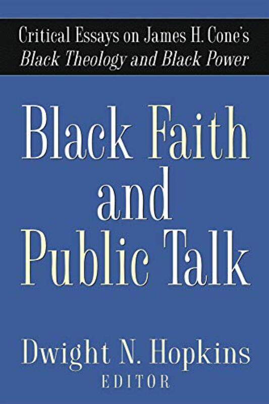 

Black Faith And Public Talk by Dwight N Hopkins-Hardcover