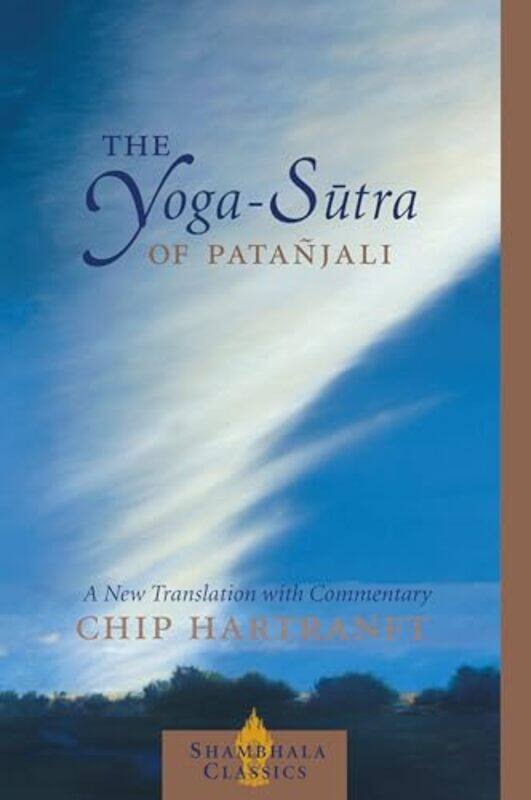 

The Yogasutra Of Patanjali by Chip Hartranft-Paperback