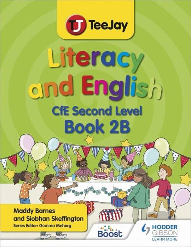 

TeeJay Literacy and English CfE Second Level Book 2B by Lisa Fridsma-Paperback