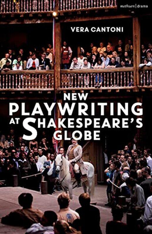 

New Playwriting at Shakespeares Globe by Ruben Santamaria-Paperback