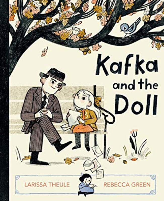 

Kafka And The Doll By Theule Larissa Green Rebecca Hardcover