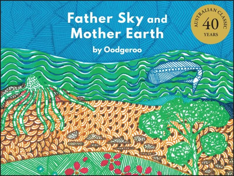 

Father Sky and Mother Earth by Oodgeroo-Hardcover